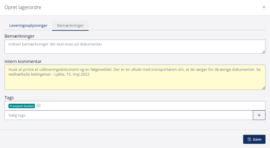 Skriv eventuelt bemærkninger, noter eller kommentarer til lagerordren